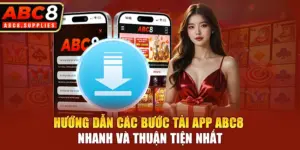 Hướng dẫn các bước tải app ABC8 nhanh và thuận tiện nhất