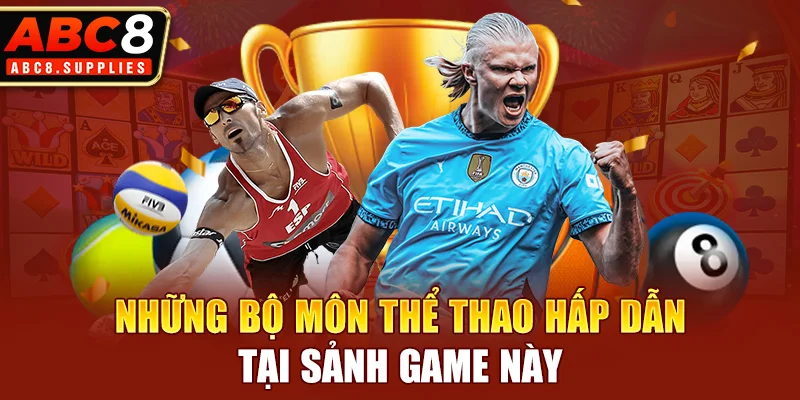 Những bộ môn thể thao hấp dẫn tại sảnh game này