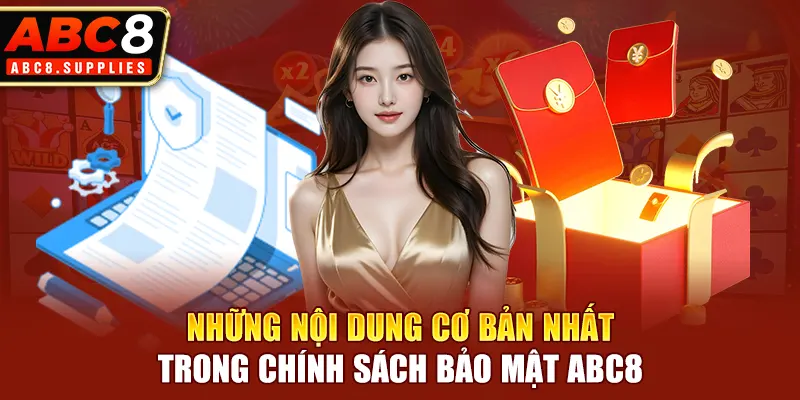 Những nội dung cơ bản nhất trong chính sách bảo mật ABC8